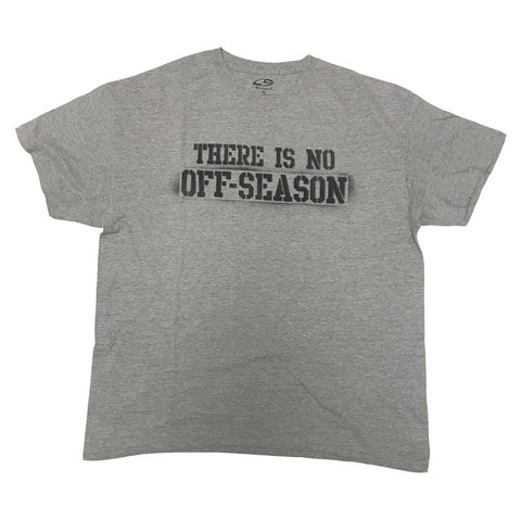 There is no off season t-shirt XL